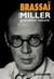 Henry Miller grandeur nature