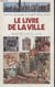 Le livre de la ville - histoire de l'architecture