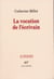 La Vocation de l'écrivain