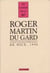 Actes du Colloque international Roger Martin du Gard