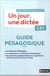 Un jour une dictee ce1 - guide pedagogiq