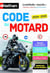 Code du motard (édition 2023/2024)