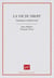 La vie du droit