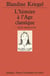 L'histoire de l'âge classique. Tome 1 : Jean Mabillon