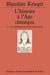 L'histoire de l'âge classique. Tome 4 : La république incertaine