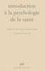 Introduction à la psychologie de la santé
