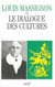 Louis Massignon et le dialogue des cultures