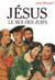 Jésus le roi des juifs