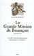 La Grande Mission de Besançon