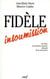 Fidèle insoumission