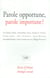 Parole opportune, parole importune ?