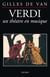 Verdi : Un théâtre en musique