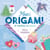 Maxi origami et créations en papier : Hiver magique