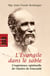 L'Evangile dans le sable (N.ed) : L'expérience spirituelle de Charles de Foucauld