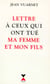 Lettre à ceux qui ont tué ma femme et mon fils