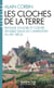 Les cloches de la Terre : paysage sonore et culture sensible dans les campagnes au XIXe siècle