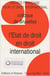 L'Etat de droit en droit international