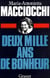 Deux mille ans de bonheur