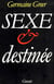 Sexe et destinée