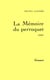 La mémoire du perroquet