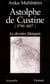 Astolphe de custine 1790-1857 le dernier marquis