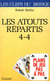 Les atouts répartis