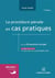 La procédure pénale en cas pratiques (7e édition)