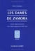 Les Dames de Zamora. : Secrets, stupre et pouvoirs dans l'Église espagnole du XIIIe siècle.