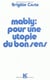 Mably : pour une utopie du bon sens