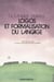 Logos et formalisation du langage