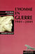 L'homme en guerre 1901-2001 - de la marne a sarajevo