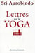 Lettres sur le yoga t5 - vol05