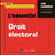 L'essentiel du droit électoral