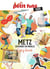 City Book : Metz, escapades en Moselle (édition 2024)