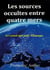 Les sources occultes entre quatre mers : Le canal qui unit l'Europe