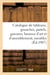 Catalogue de tableaux anciens et modernes, gouaches, pastels, gravures, bronzes d'art : et d'ameublement, meubles anciens et de style