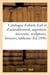 Catalogue d'objets d'art et d'ameublement, argenterie ancienne, sculptures, bronzes