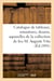 Catalogue de tableaux anciens et modernes, miniatures, dessins, aquarelles, gravures, objets d'art : meubles, bronzes de la collection de feu M. Auguste Vitu