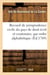 Recueil de jurisprudence civile du pays de droit écrit et coutumier, par ordre alphabétique : 4e édition