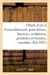 Objets d'art et d'ameublement, porcelaines, faïences, sculptures, pendules et bronzes, meubles : étoffes, tapisseries