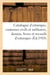 Catalogue d'estampes anciennes et modernes, école française et anglaise du XVIIIe siècle en noir : et en couleurs, costumes civils et militaires, dessins, livres et recueils d'estampes