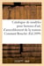 Catalogue de modèles pour bronzes d'art, d'ameublement, d'éclairage et petits bronzes : avec droit de reproduction de la maison Constant Bouché