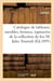 Catalogue de tableaux, meubles, bronzes, tapisseries, objets d'art, statues en marbres, sculptures : argenterie, objets variés et curieux de la collection de feu M. Jules Tourreil
