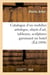 Catalogue d'un mobilier artistique ancien et de style, objets d'art, tableaux, sculptures - tapisser