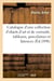 Catalogue d'une collection d'objets d'art et de curiosité, tableaux, porcelaines et faïences : bronzes, fers, cuivres, étains, armes, meubles anciens et de style, tapisseries