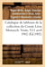 Catalogue de tableaux anciens, portraits objets d'art et d'ameublement, anciennes porcelaines : de la collection du Comte Léon Mniszech. Vente, 9-11 avril 1902