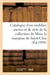 Catalogue d'un mobilier ancien et de style, objets d'art, tableaux anciens des écoles française : flamande et hollandaise de la collection de Mme la marquise de Saint-Clou