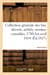 Collection générale des lois, décrets, arrêtés, sénatus-consultes, avis du Conseil d'Etat : et réglements d'administration, 1789-1er avril 1814. Tome 8. Partie 2