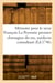 Mémoire pour le sieur François La Peyronie premier chirurgien du roy, médecin consultant