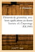 Éléments de géométrie, avec leurs applications au dessin linéaire et à l'arpentage
